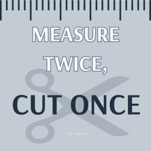 Measure Twice, Cut Once Sticker