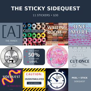 The Sticky Sidequest complete collection of eleven colorful 3-inch vinyl stickers from The Annex